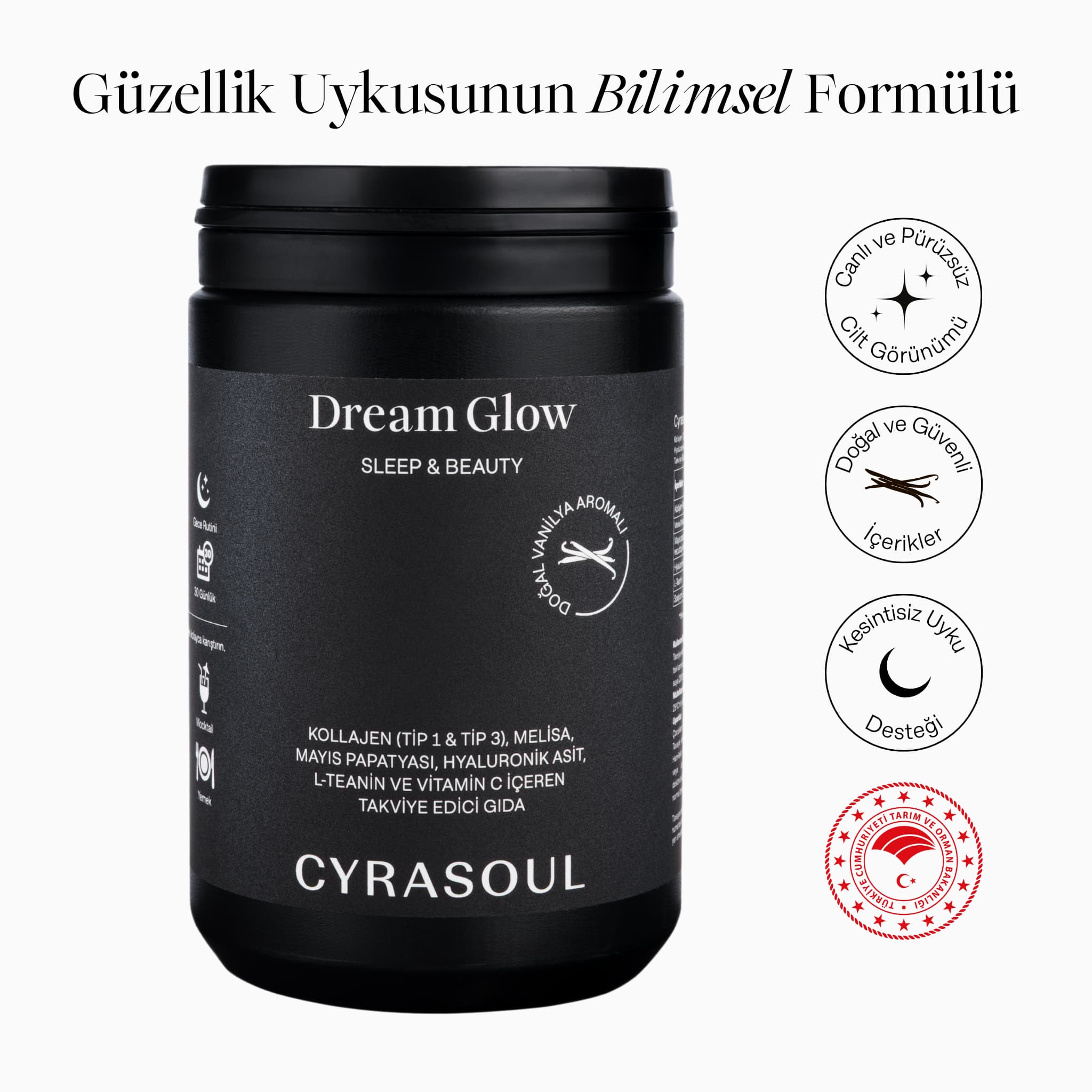 Cyrasoul DreamGlow uyku ve güzellik takviyesinin siyah ürün kutusu. Görselde, ürünün canlı cilt görünümü, doğal içerikler ve kesintisiz uyku desteği gibi faydalarını belirten ikonlar ve Tarım Bakanlığı onay logosu yer alıyor.